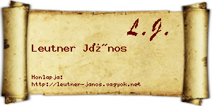 Leutner János névjegykártya